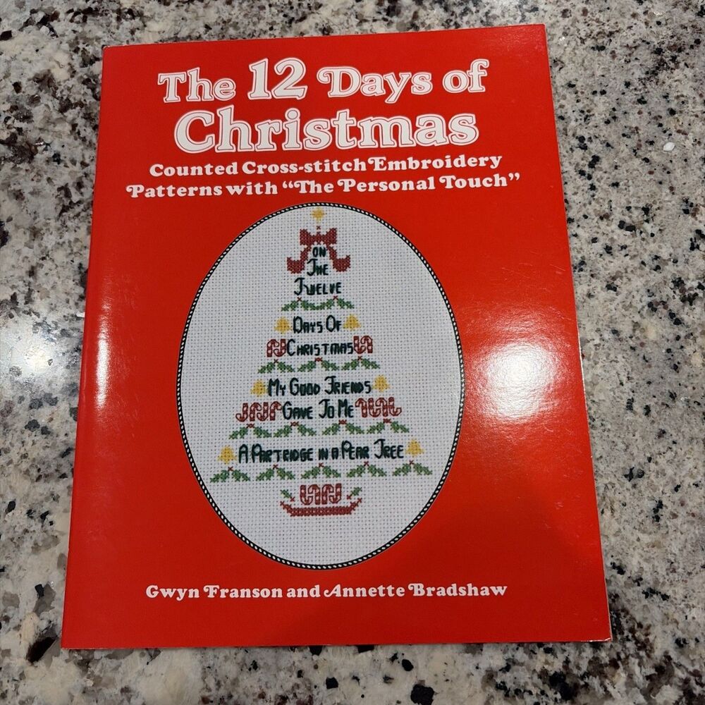 The 12 Days of Christmas Counted Cross Pattern Book By Franson & Bradshaw New